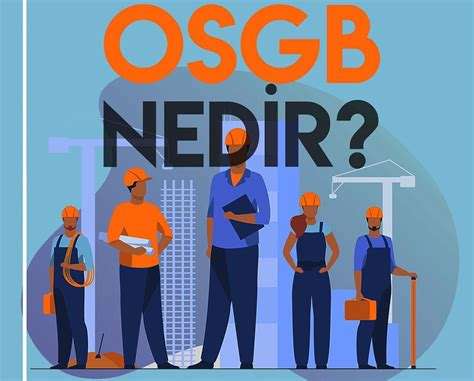 Osgb nedir?