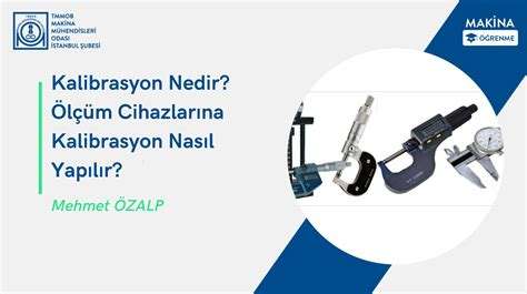 Kalibrasyon nedir?